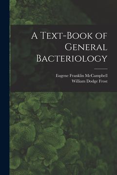 portada A Text-Book of General Bacteriology