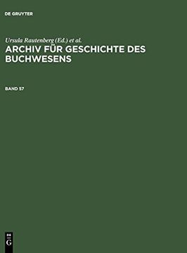 portada Archiv fur Geschichte des Buchwesens. Band 57 (en Alemán)