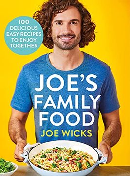 portada Joe'S Family Food: 100 Delicious, Easy Recipes to Enjoy Together (in English)