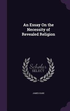 portada An Essay On the Necessity of Revealed Religion (en Inglés)