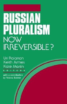 portada russian pluralism--now irreversible? (in English)
