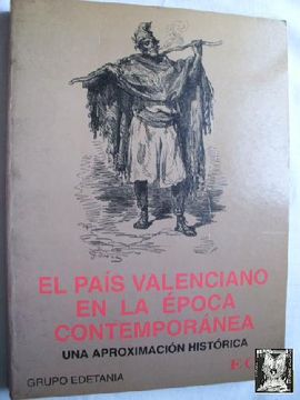 portada El Pais Valenciano en la Epoca Contemporanea. Una Aproximacion Historica