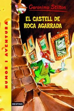 portada 4- el Castell de Roca Agarrada (Geronimo Stilton. Els Grocs) (en Catalá)