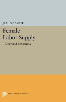 portada Female Labor Supply: Theory and Estimation (Princeton Legacy Library) 