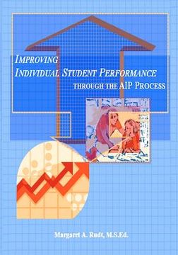 portada improving individual student performance through the aip process (in English)