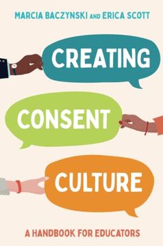 portada Creating Consent Culture: A Handbook for Educators