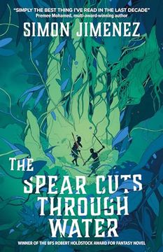 portada The Spear Cuts Through Water (en Inglés)