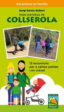 portada Parc Natural de Collserola. 12 Excursions per a Cames Petites i e n Cotxet (in Catalá)