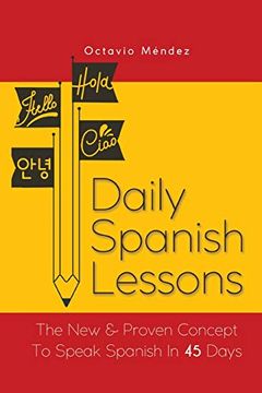 portada Daily Spanish Lessons: The new and Proven Concept to Speak Spanish in 45 Days (in Spanish)