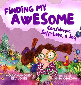 portada Finding My Awesome: Confidence, Self-Love, and Joy (en Inglés)