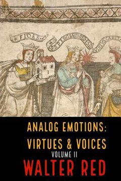 portada Analog Emotions: Virtues & Voices (Volume II)
