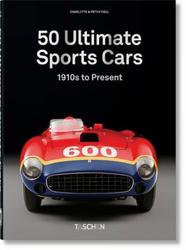 50 Ultimate Sports Cars. 40th Edicion (en Inglés)