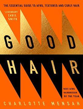 portada Good Hair: The Essential Guide to Afro, Textured and Curly Hair (en Inglés)