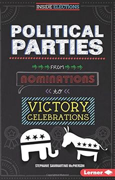 portada Political Parties: From Nominations to Victory Celebrations (Inside Elections)