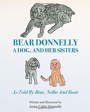 portada Bear Donnelly, a Dog, and her Sisters 