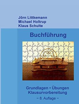 portada Buchführung, 8. Auflage: Grundlagen, Übungen, Klausurvorbereitung (en Alemán)