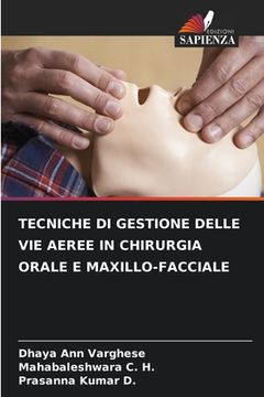 portada Tecniche Di Gestione Delle Vie Aeree in Chirurgia Orale E Maxillo-Facciale (en Italiano)