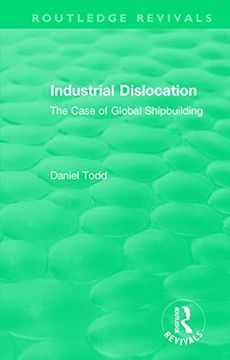 portada Routledge Revivals: Industrial Dislocation (en Inglés)