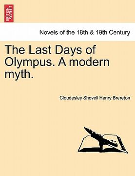 portada the last days of olympus. a modern myth. (en Inglés)
