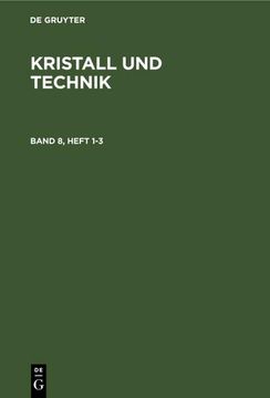 portada Kristall und Technik. Band 8, Heft 1-3 (in German)