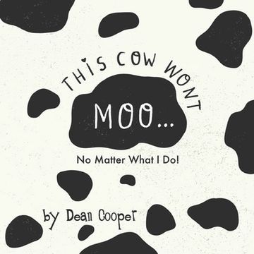 portada This Cow Won't Moo! (en Inglés)