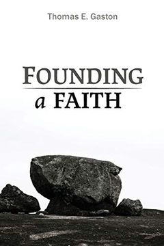 portada Founding a Faith (en Inglés)