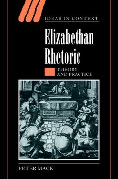 portada Elizabethan Rhetoric: Theory and Practice (Ideas in Context) (en Inglés)