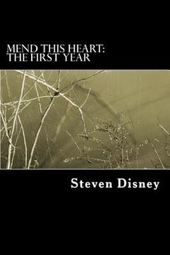 portada Mend This Heart: The First Year