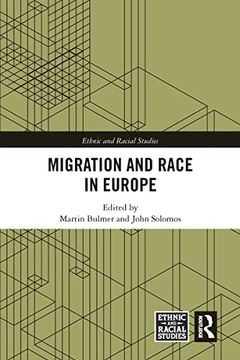 portada Migration and Race in Europe (Ethnic and Racial Studies) (en Inglés)