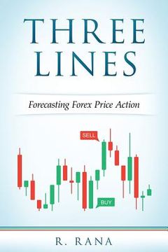 portada THREE LINES Forecasting Forex Price Action (en Inglés)