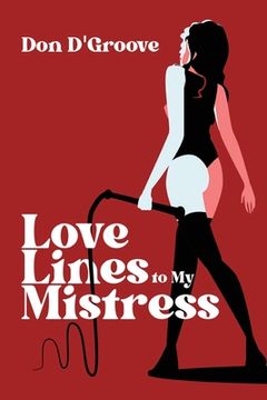 portada Love Lines to My Mistress (en Inglés)