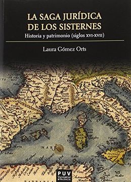 portada Saga jurídica de los Sisternes,La. Historia y patrimonio (siglos XVI-XVII) (Fora de Col·lecció)