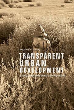 portada Transparent Urban Development: Building Sustainability Amid Speculation in Phoenix 