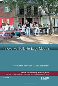 portada Innovative Built Heritage Models: Edited Contributions to the International Conference on Innovative Built Heritage Models and Preventive Systems (Cha (en Inglés)