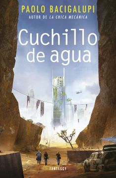 portada Cuchillo de Agua / The Water Knife (in Spanish)