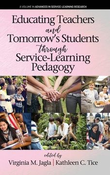 portada Educating Teachers and Tomorrow's Students through Service-Learning Pedagogy (en Inglés)