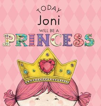 portada Today Joni Will Be a Princess (in English)