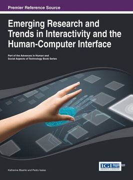 portada Emerging Research and Trends in Interactivity and the Human-Computer Interface