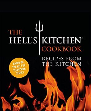 portada The Hell's Kitchen Cookbook: Recipes from the Kitchen