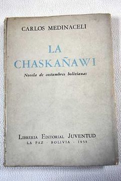 portada La Chaskañawi: novela de costumbres bolivianas