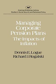 portada Managing Corporate Pension Plans: The Impacts of Inflation (Studies in Social Security and Retirement Policy (en Inglés)