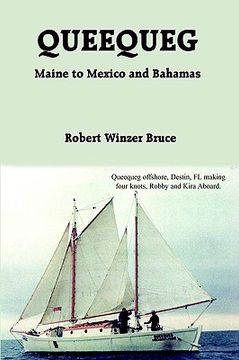 portada queequeg: maine to mexico and bahamas (in English)