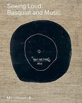 portada Seeing Loud, Basquiat and Music (en Inglés)