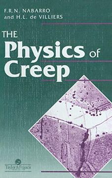 portada The Physics of Creep and Creep-Resistant Alloys: Creep and Creep-Resistant Alloys: (en Inglés)
