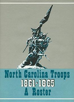 portada North Carolina Troops, 1861–1865: A Roster, Volume 19: Miscellaneous Battalions and Companies (en Inglés)