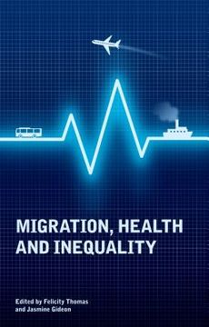 portada migration, health and inequality (en Inglés)