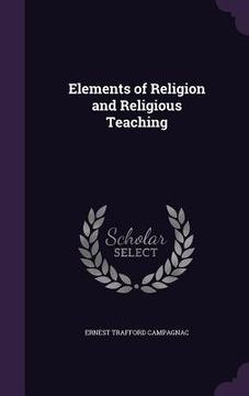 portada Elements of Religion and Religious Teaching (in English)