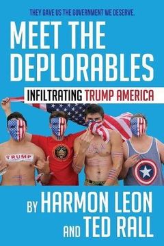 portada Meet the Deplorables: Infiltrating Trump America