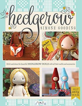 portada Hedgerow: Stitch and Dress the Beautiful Hedgerow Dolls With all Their Outfits and Accessories (in English)