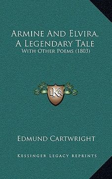 portada armine and elvira, a legendary tale: with other poems (1803) (in English)